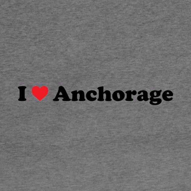 I Love Anchorage by Novel_Designs